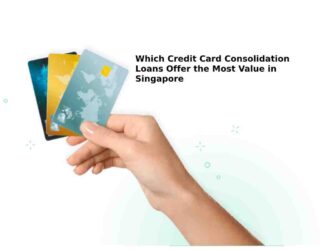 Which Credit Card Consolidation Loans Offer the Most Value in Singapore