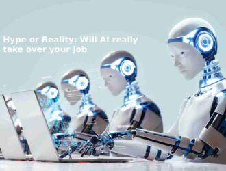 Hype or Reality: Will AI Really Take Over Your Job? Unpacking the Future of Work