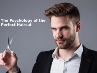The Psychology of the Perfect Haircut: Trust Through Expert Dialogue