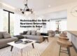 Understanding the Role of Apartment Renovation Companies in Dubai