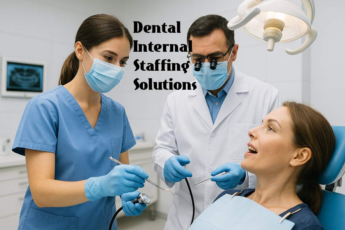 dental internal staffing solutions