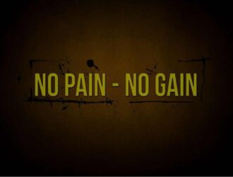 no pain no gain